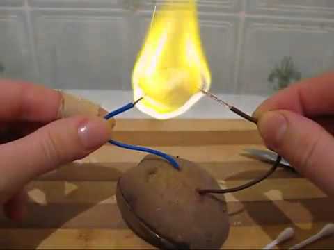 Fire from a potato battery.